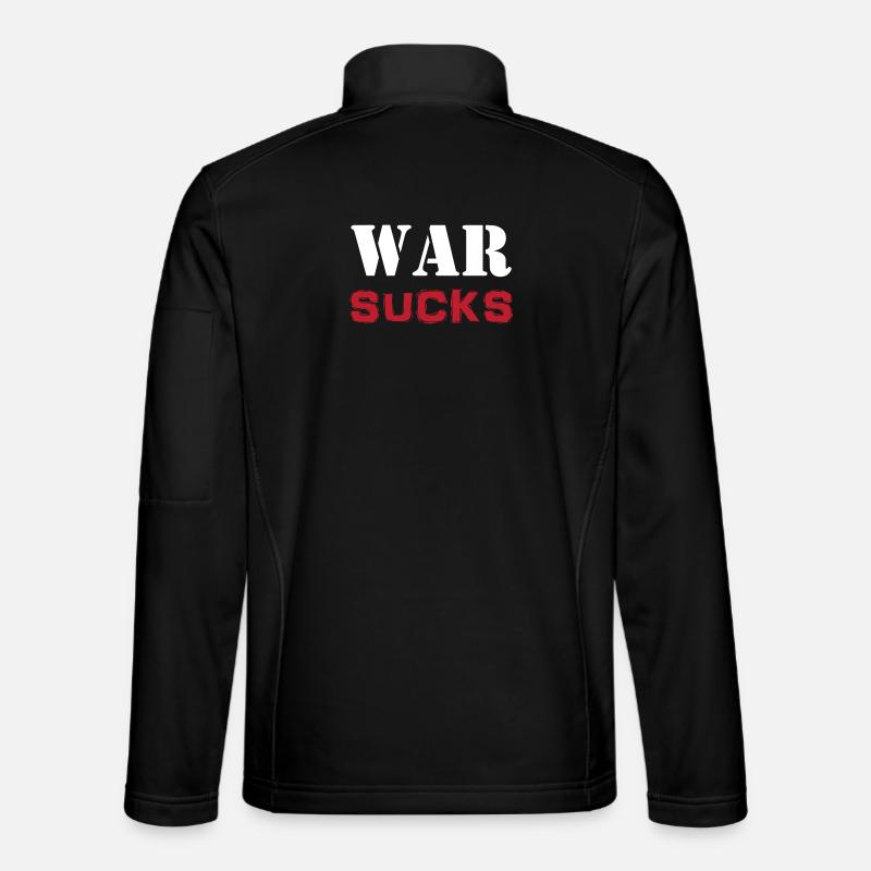 Slogan T-shirt War Sucks Antimilitarism - Unisex Softshell Jacket - black