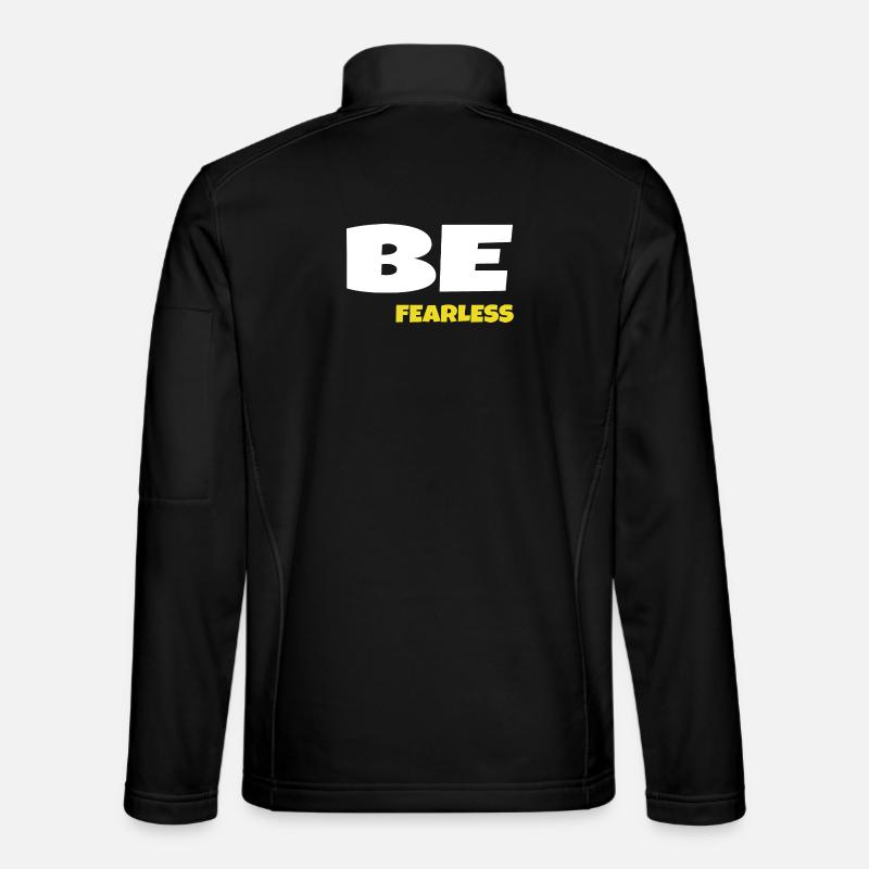 Be Fearless - Unisex Softshell Jacket - black