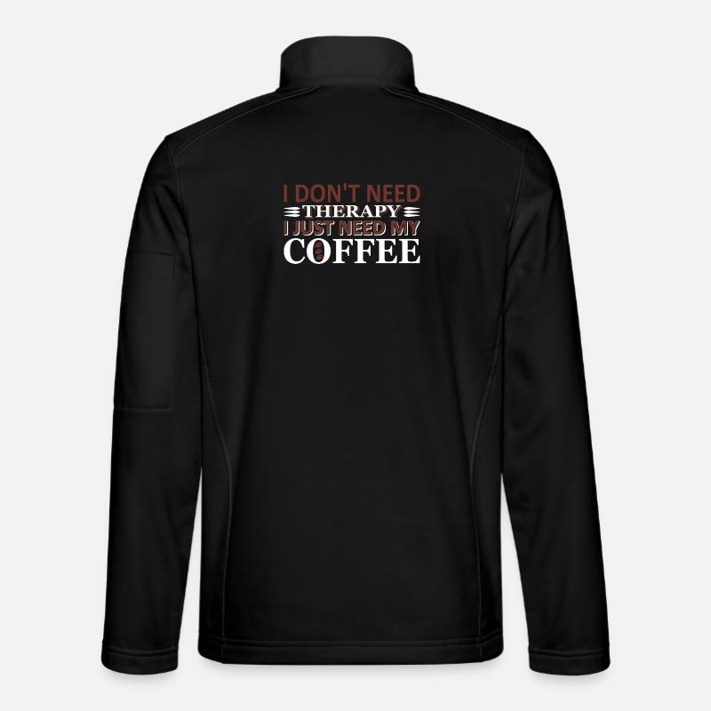 No therapy just coffee - Unisex Softshell Jacket - black