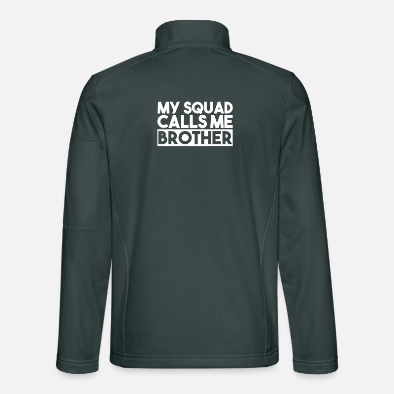Mon escouade m’appelle frère Slogan typographique Veste en tissu softshell Unisexe