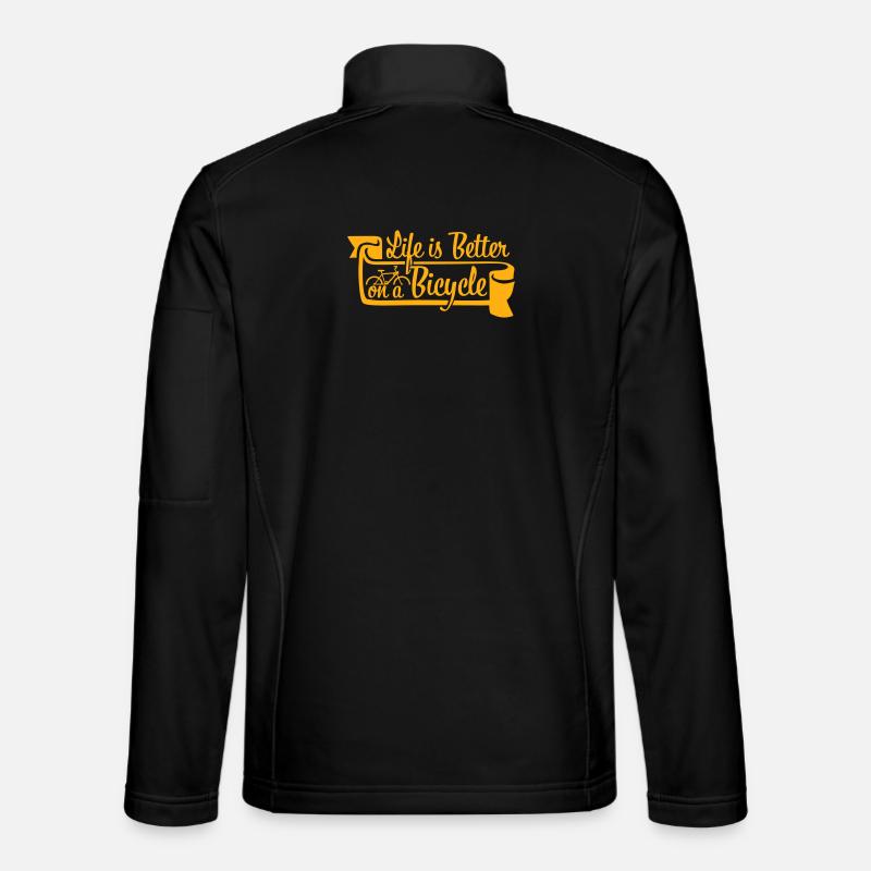 Life is better on a bicycle Radfahren Spruch Sport Unisex Softshelljacke