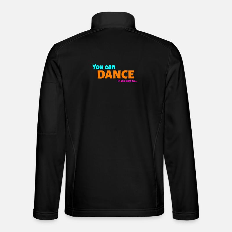 You can dance Veste en tissu softshell Unisexe