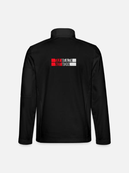 Impôt, richesse et non travail, politique progressiste, économie - Veste en tissu softshell Unisexe - noir - Dos