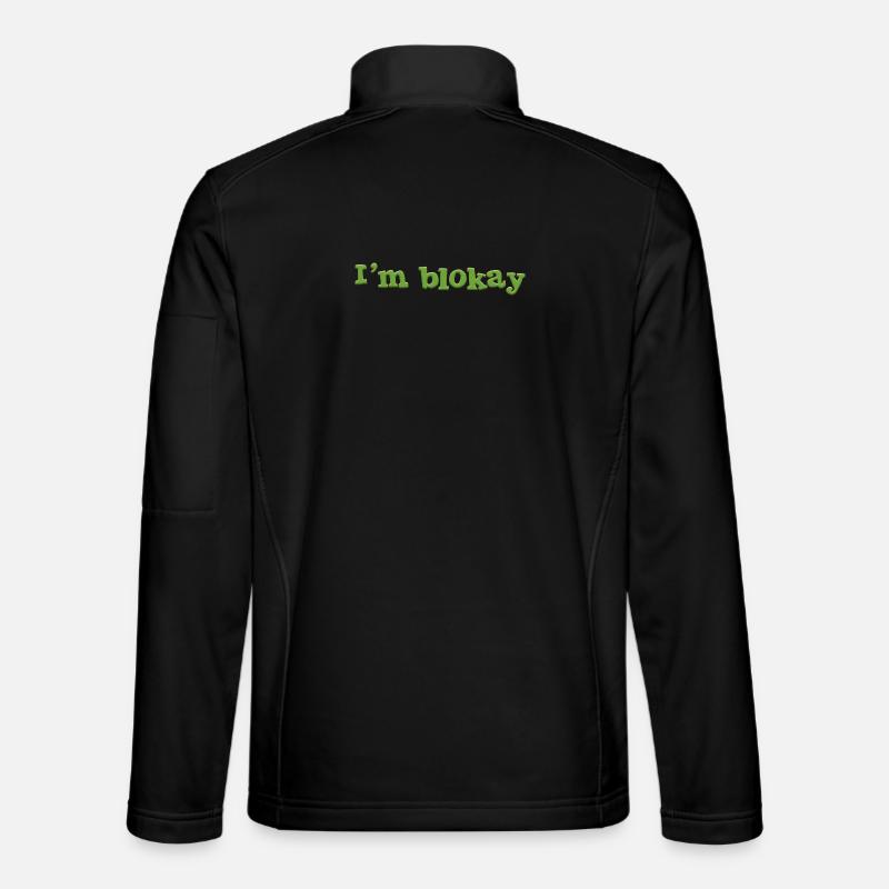 I'm blokay - Unisex Softshell Jacket - black