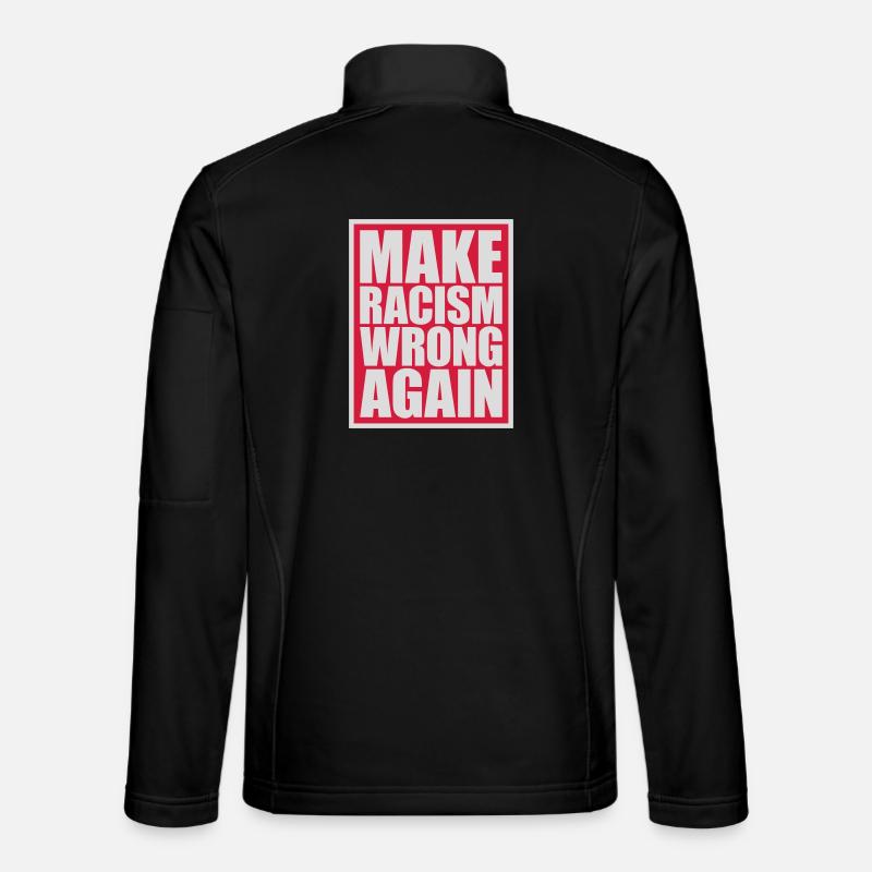 make racism wrong again - Unisex Softshell Jacket - black