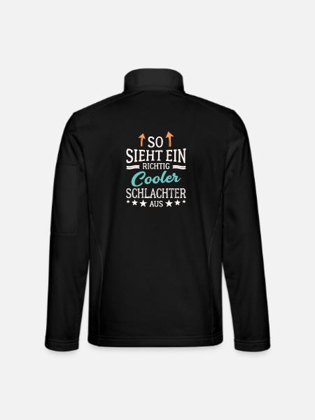 So sieht ein richtig cooler Schlachter aus - Unisex Softshelljacke - Schwarz - Hinten