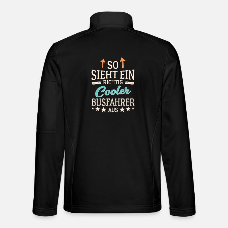 So sieht ein cooler Busfahrer aus Fernfahrer Unisex Softshelljacke