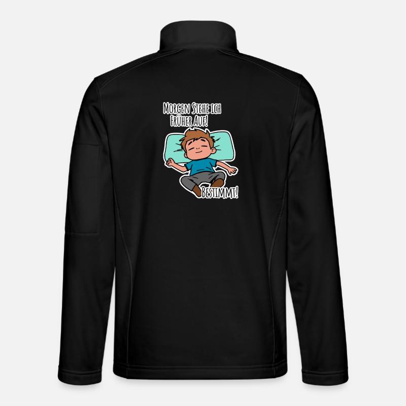 Morgenmuffel? Früh aufstehen oder faulenzen? Unisex Softshelljacke