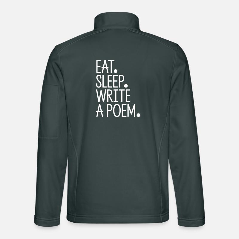 Iss, schlaf, ein Gedicht schreiben Unisex Softshelljacke