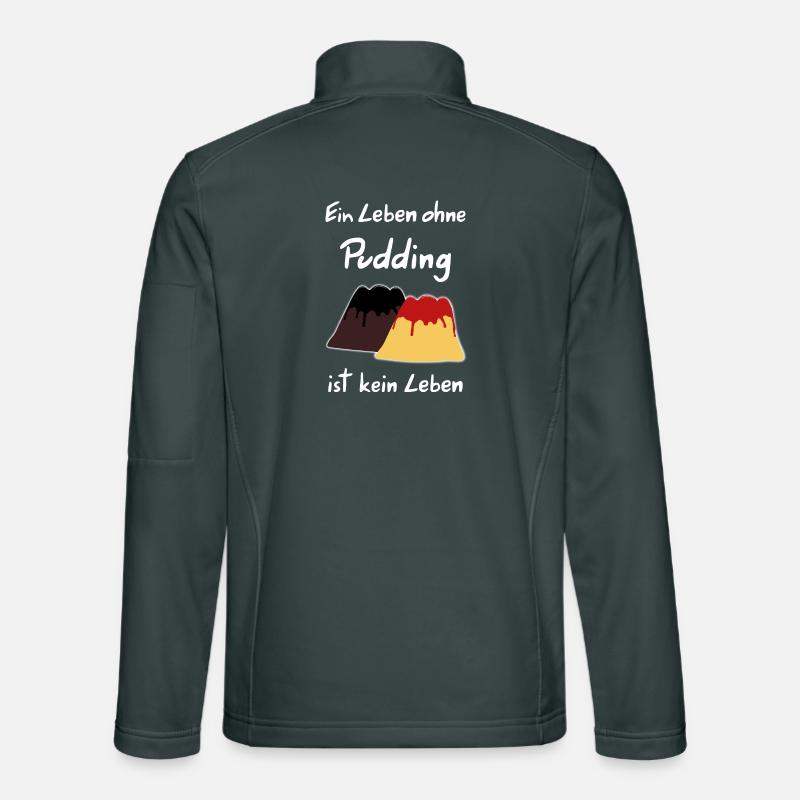 Ein Leben ohne Pudding ist kein Leben Unisex Softshelljacke
