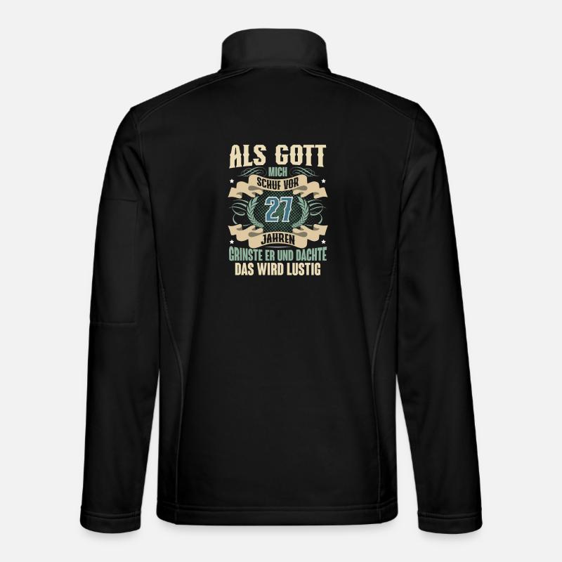 27. Geburtstag Als Gott Mich Schuf Vor Unisex Softshelljacke
