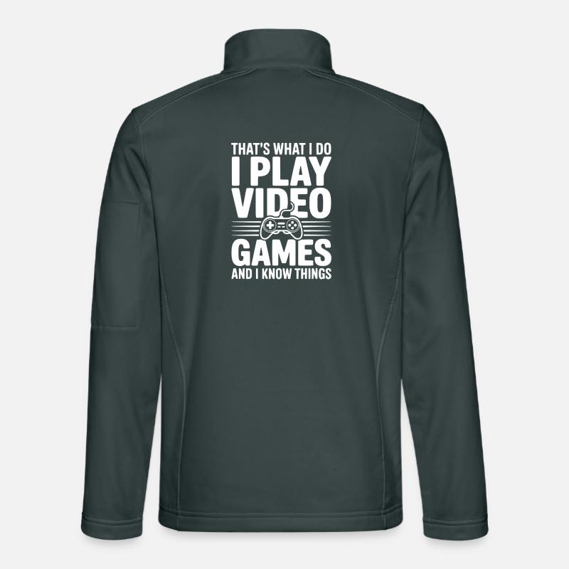That’s What I Do I Play Video Games Unisex Softshell Jacket