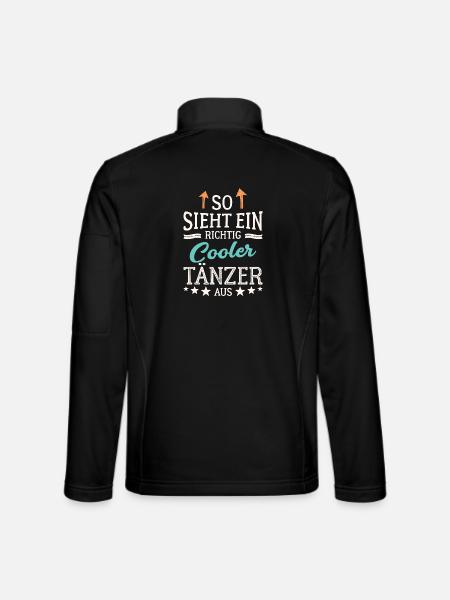 So sieht ein richtig cooler Tänzer aus - Unisex Softshelljacke - Schwarz - Hinten
