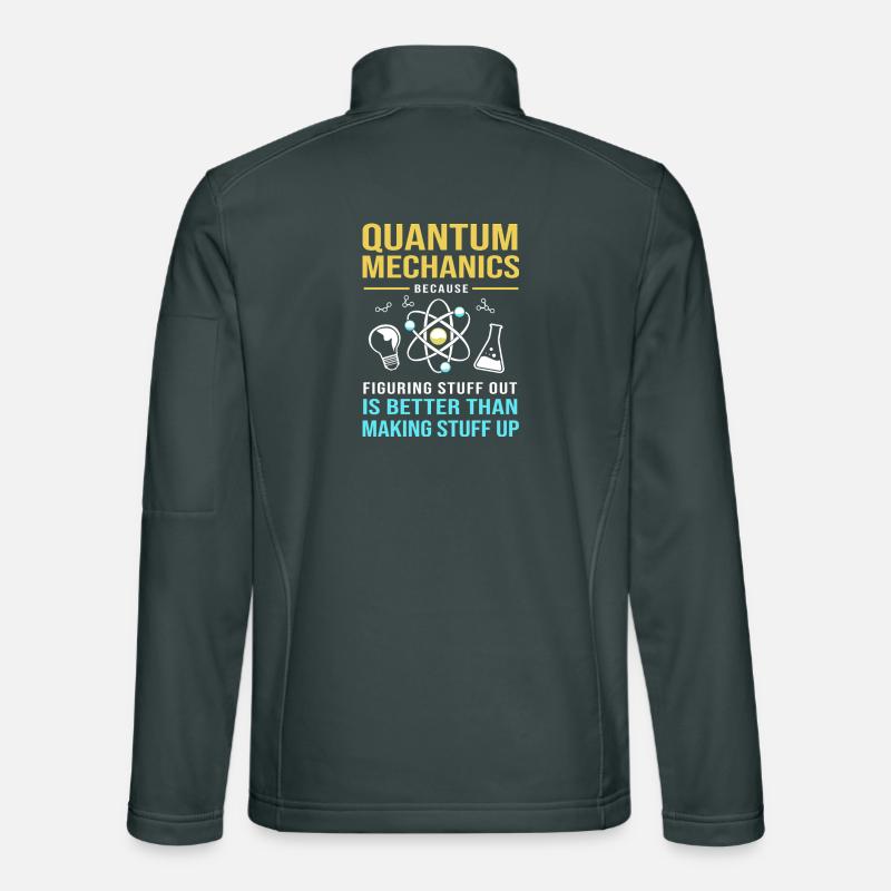 Quantum Physics Quantum Mechanics Quantum Leap Unisex Softshell Jacket