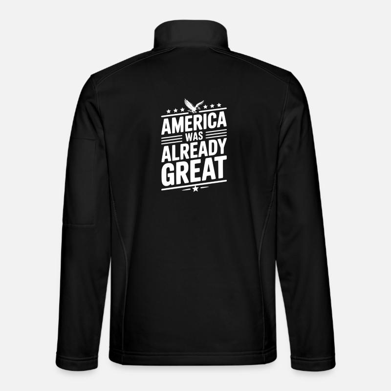 America Was Already Great - Unisex Softshell Jacket - black