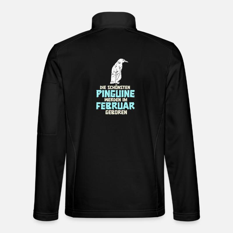 February Birthday Penguin Saying Funny - Unisex Softshell Jacket - black