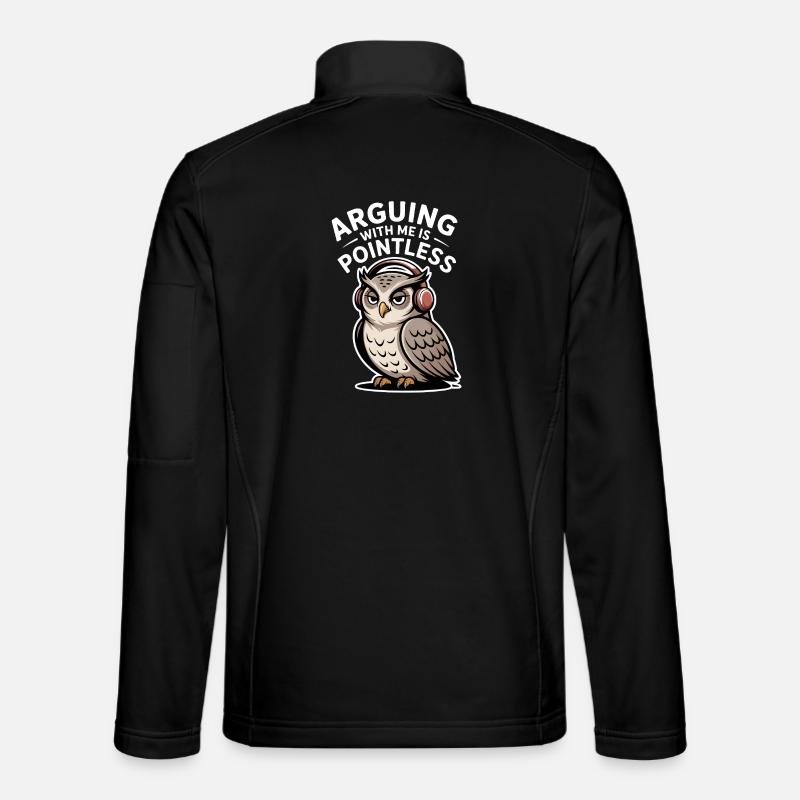 Arguing With Me Is Pointless Unisex Softshell Jacket
