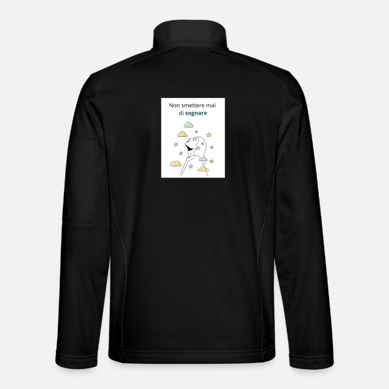 Never stop dreaming - Unisex Softshell Jacket - black
