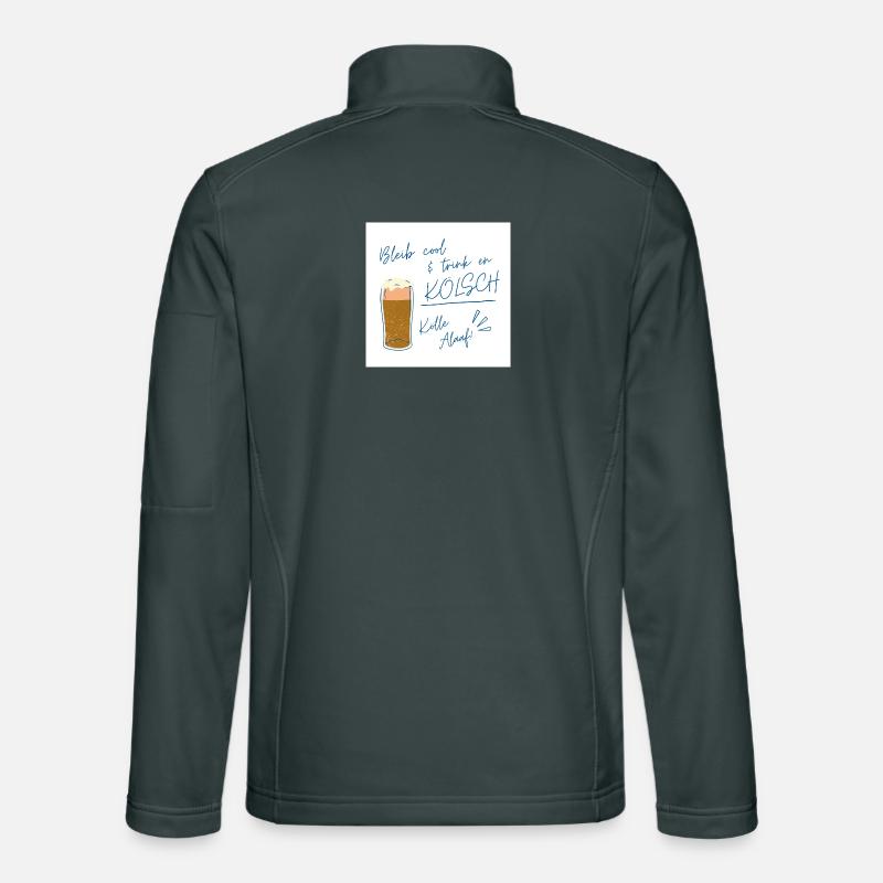 Bleib cool Kölsch Design, Karneval ein Leben lang  Unisex Softshelljacke