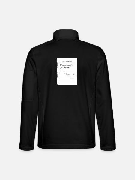 N’oubliez pas : si nous nous faisons prendre, vous êtes sourds et moi - Veste en tissu softshell Unisexe - noir - Dos