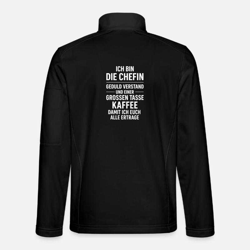 Ich bin die Chefin Kaffeespruch - Unisex Softshell Jacket - black