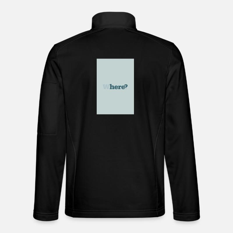 Where? – Modern Minimal Poster - Unisex Softshell Jacket - black