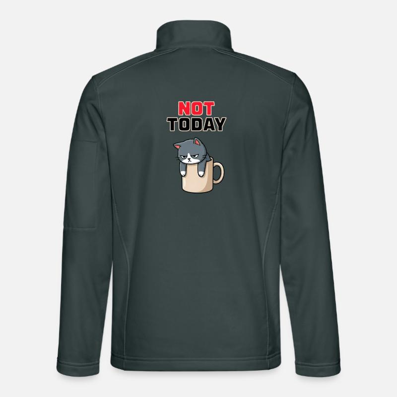 Chat Pas Aujourd’hui - Meme drôle de chat en colère Veste en tissu softshell Unisexe