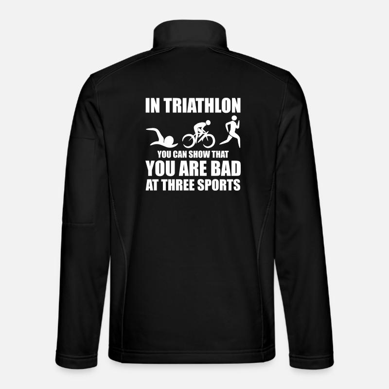 Funny triathlete saying - Unisex Softshell Jacket - black