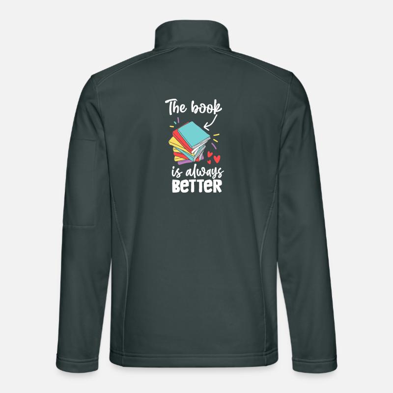 The Book Is Always Better Unisex Softshell Jacket