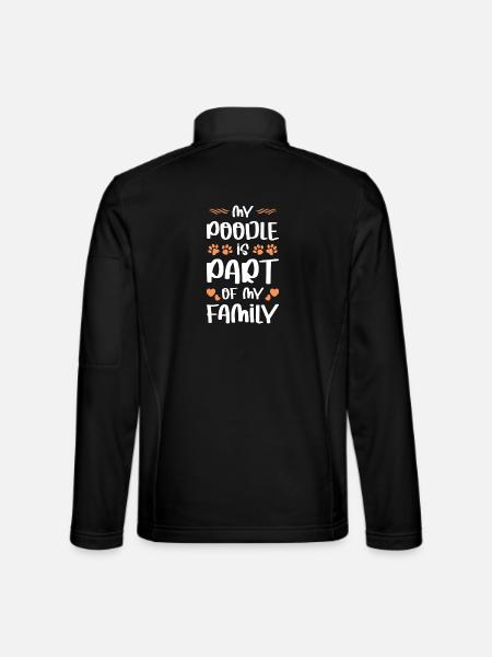 Mein Poodle Teil der Familie - Unisex Softshelljacke - Schwarz - Hinten