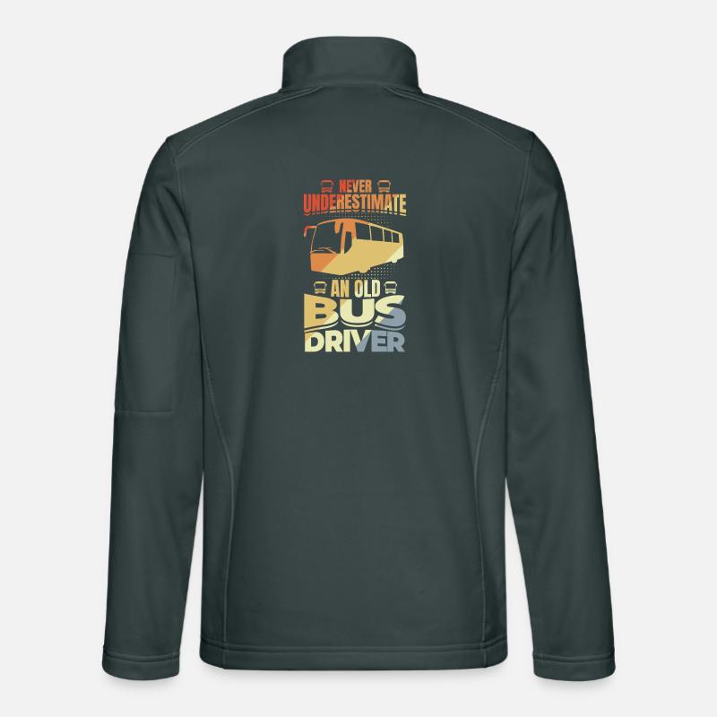 Never underestimate an old bus driver Unisex Softshell Jacket