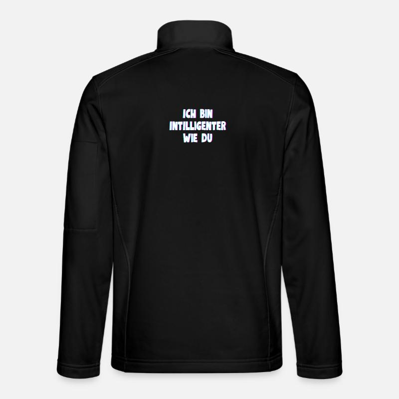 Ich bin intelligenter wie du - Unisex Softshelljacke - Schwarz