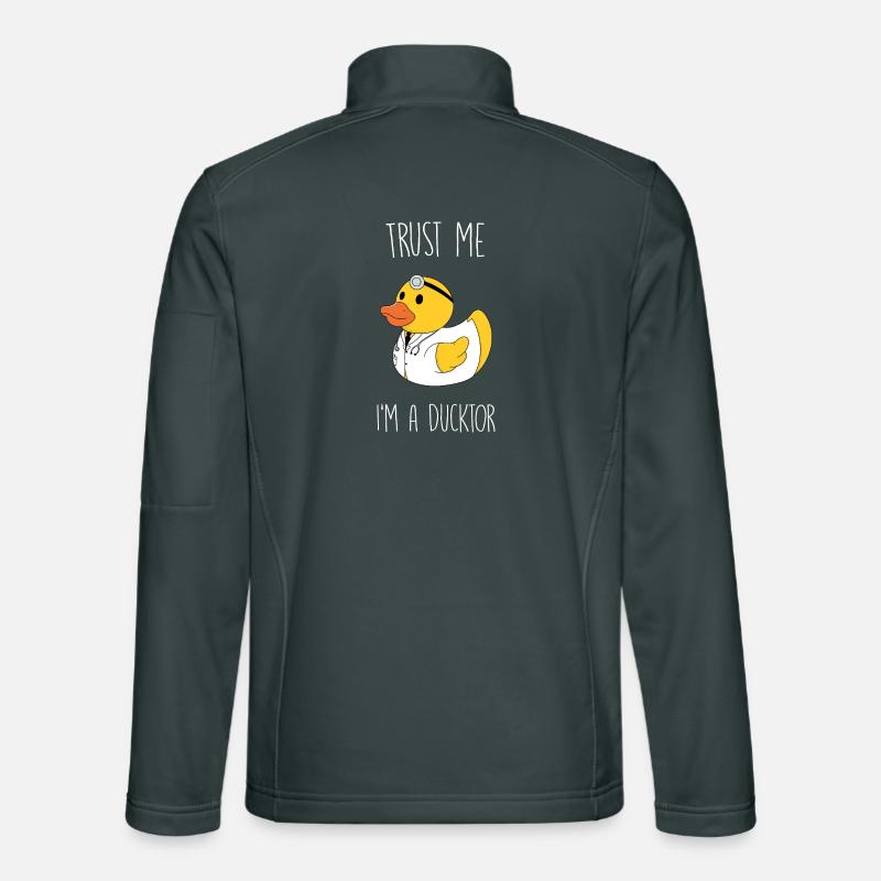 Croyez-moi, je suis un Ducktor Veste en tissu softshell Unisexe