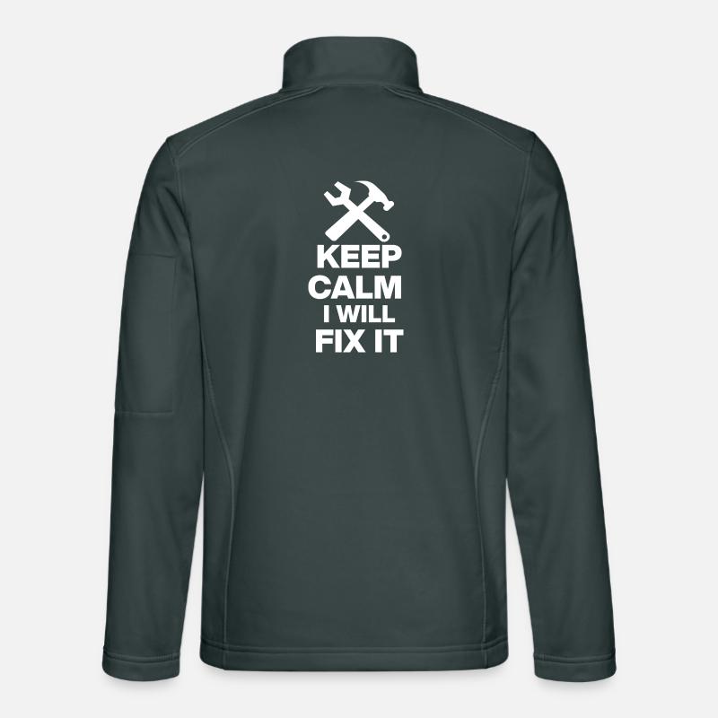 KEEP CALM, I WILL FIX IT! HANDWERKER GESCHENK PAPA Unisex Softshelljacke