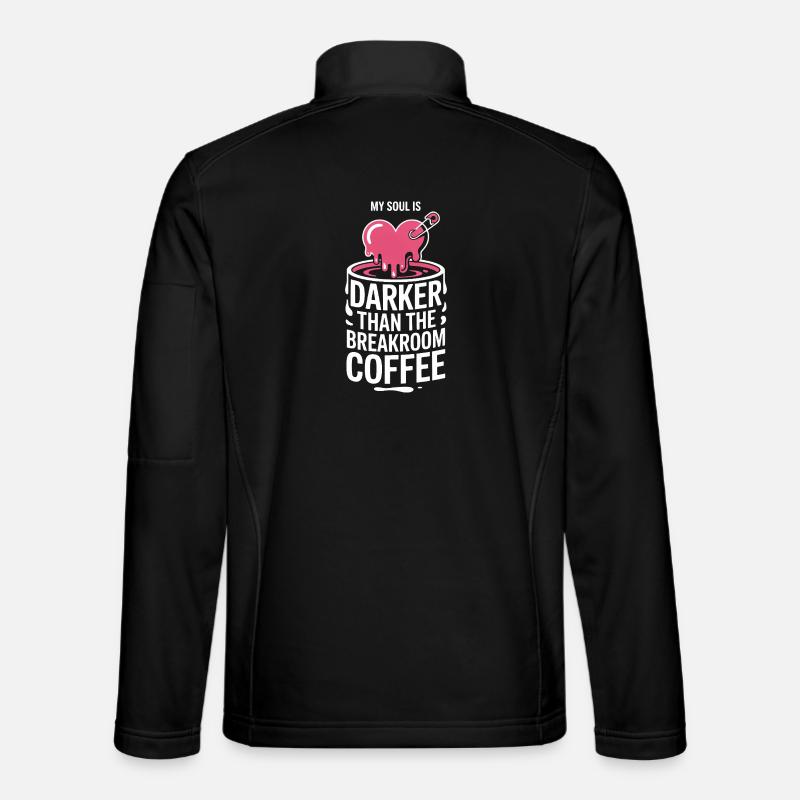 Darker Than Breakroom Coffee - Unisex Softshell Jacket - black