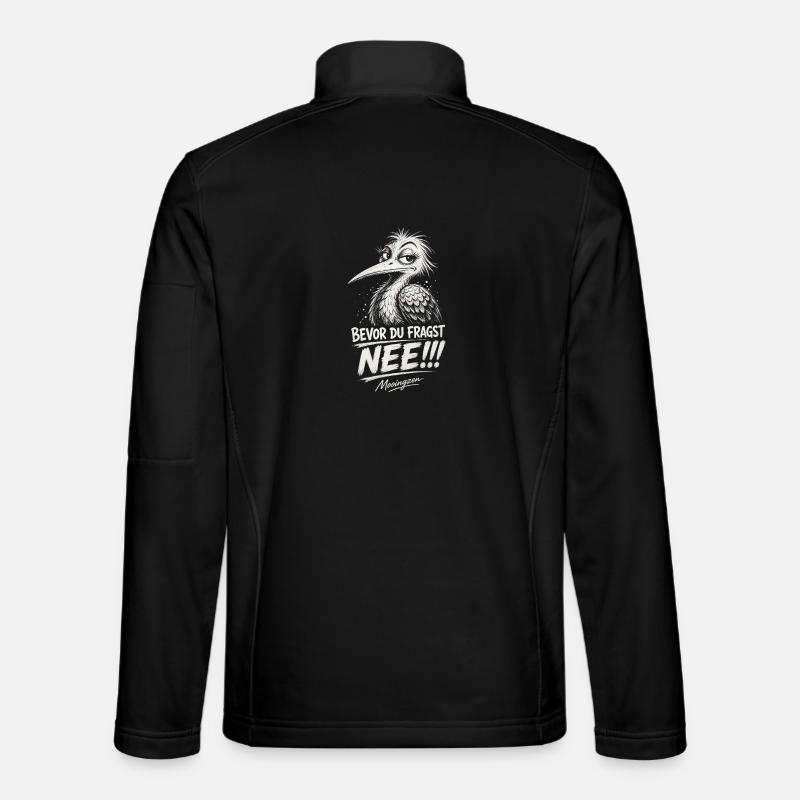 Bevor DU fragst: NEE! - Unisex Softshelljacke - Schwarz