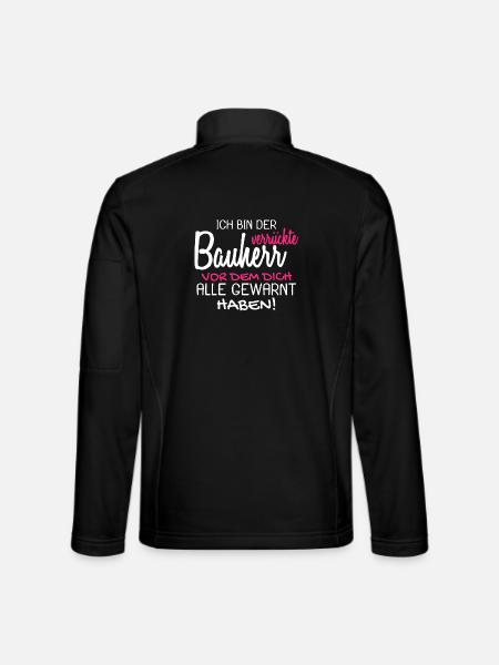 Bauherr Bauherren Baubeginn Hausbau Geschenk - Unisex Softshelljacke - Schwarz - Hinten