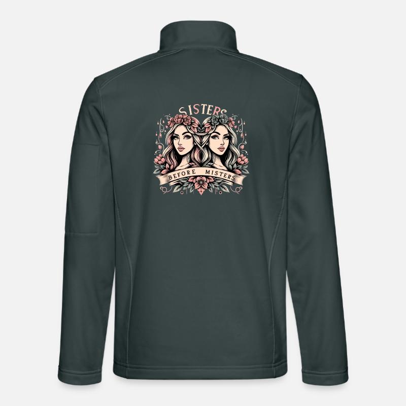Sisters before Mister's Girlfriends Gift Unisex Softshell Jacket