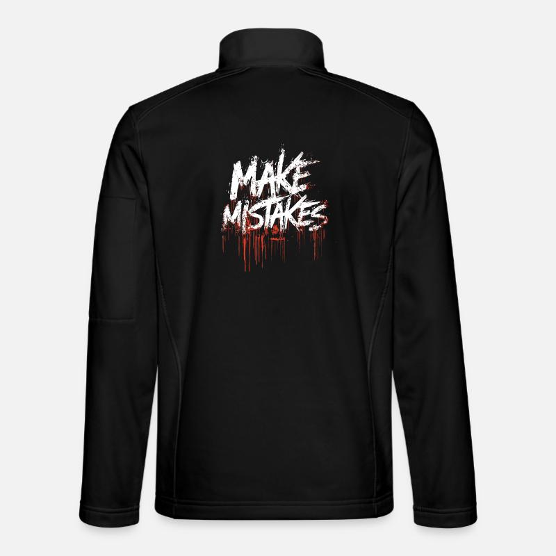 Make mistakes - Unisex Softshell Jacket - black