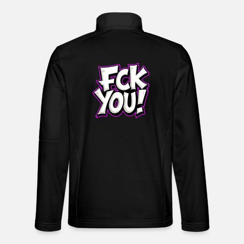 FCK YOU Schriftzug provokantes Statement - Unisex Softshelljacke - Schwarz