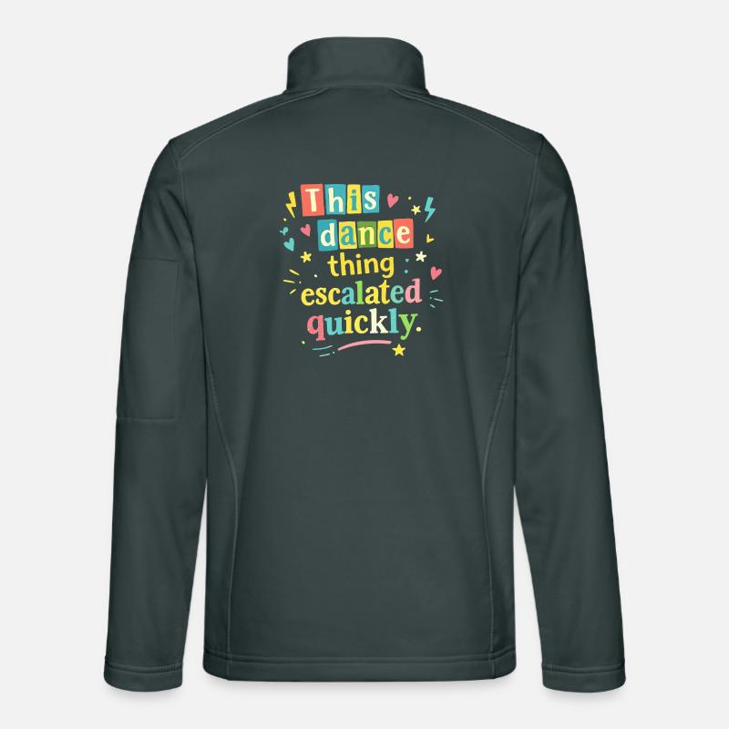 This dance quickly escalated Unisex Softshell Jacket