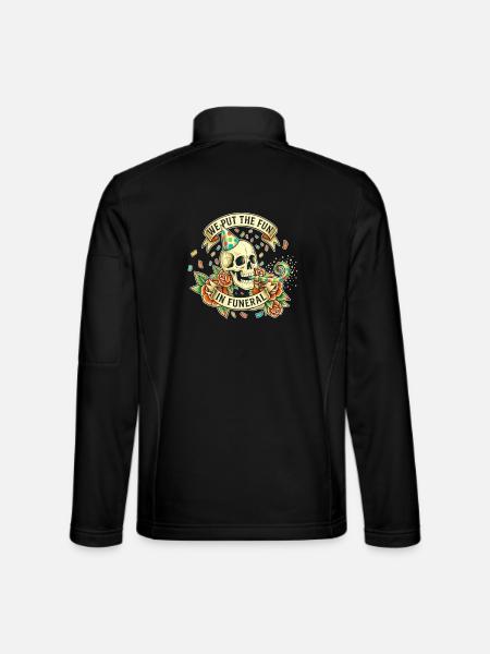 We Put The Fun In Funeral - Unisex Softshell Jacket - black - Back