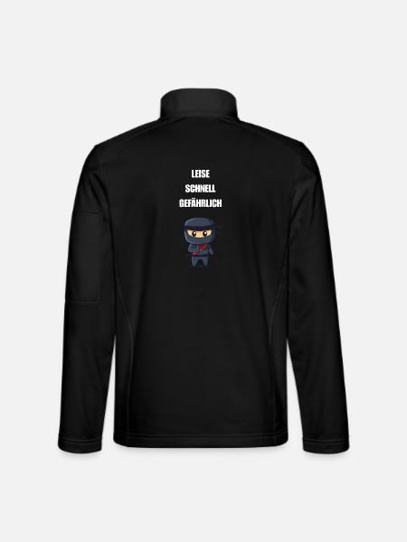 Leise Schnell Gefährlich Ninja - Unisex Softshelljacke - Schwarz - Hinten