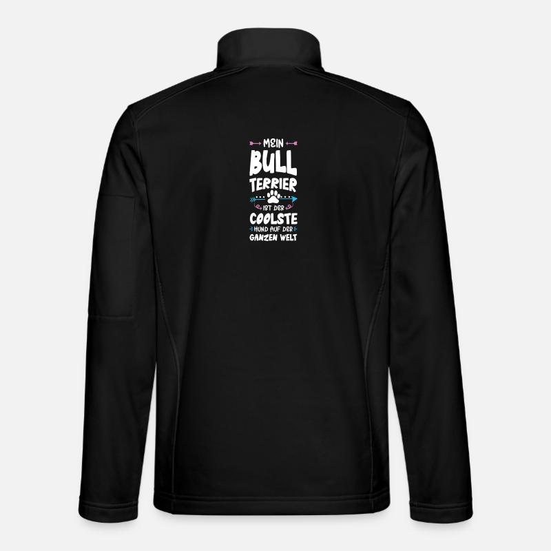 Bull Terrier Dog Saying - Unisex Softshell Jacket - black