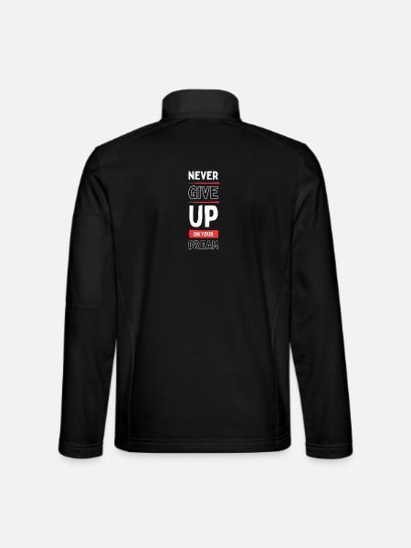 Never Give Up Your Dream - Unisex Softshell Jacket - black