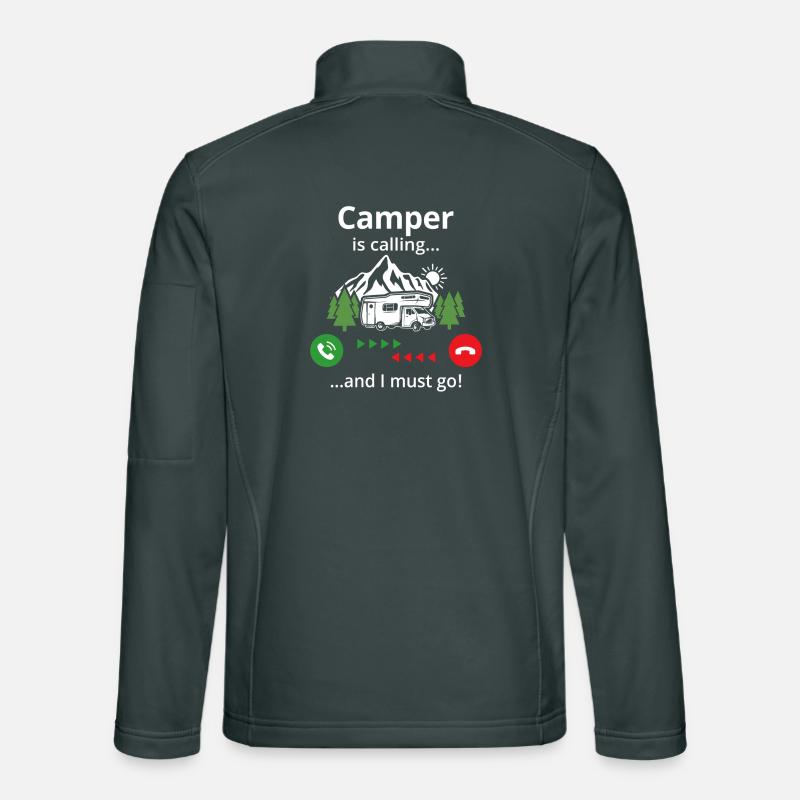 Camper ruft... Und ich muss gehen Unisex Softshelljacke