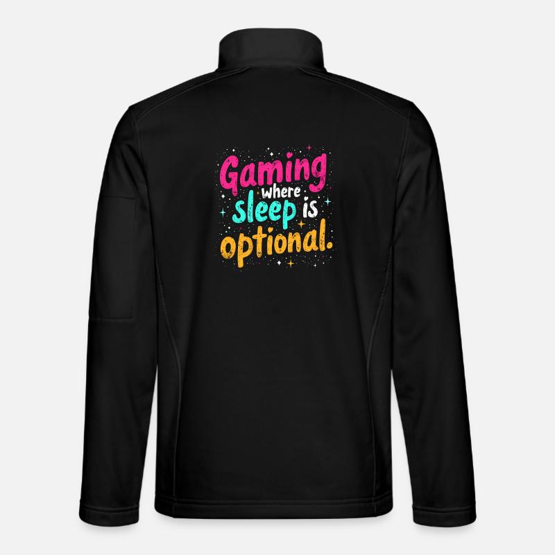 GAMING: WHERE SLEEP IS OPTIONAL - Unisex Softshell Jacket - black