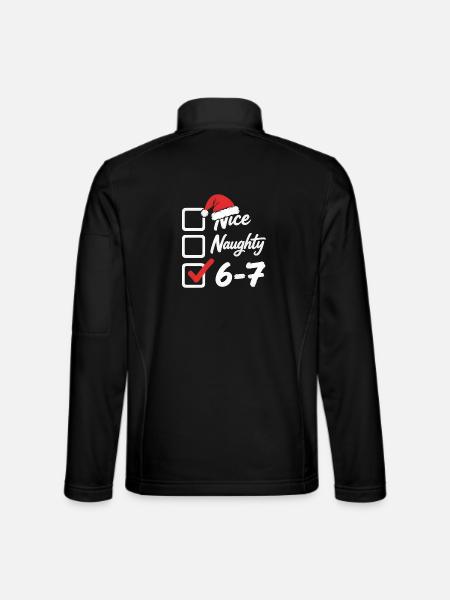 6 7 Checklist Christmas Funny Gift - Unisex Softshell Jacket - black - Back
