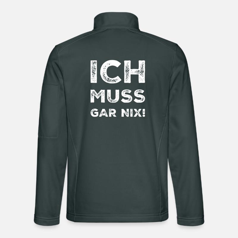 ich muss garnix Unisex Softshelljacke
