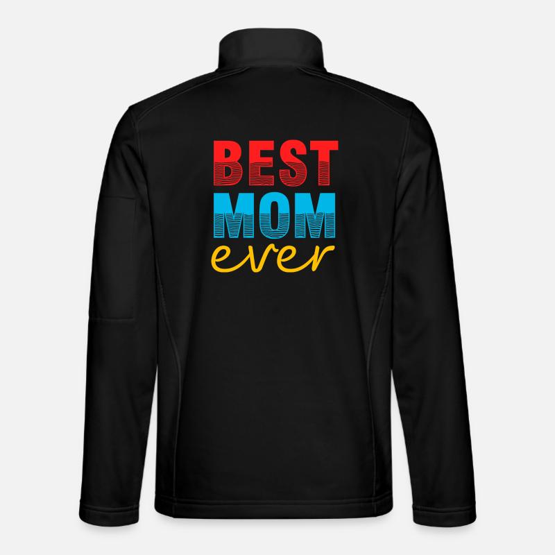 momBest Mom Ever Gift Shirt - Unisex Softshell Jacket - black